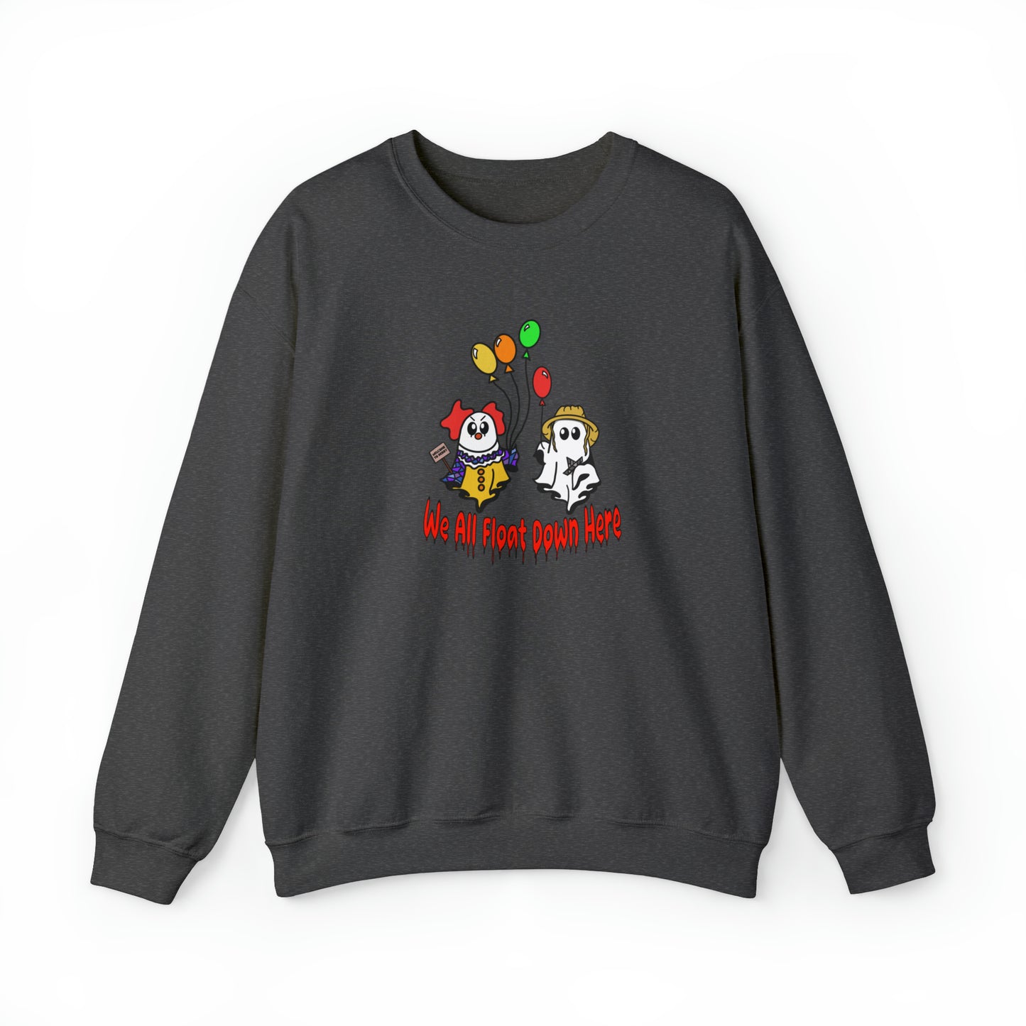 We All Float Down Here Crew Unisex Heavy Blend™ Crewneck Sweatshirt